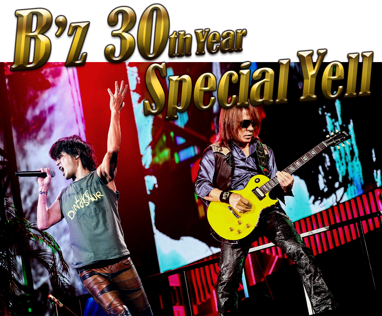 B'z 30th Year Special Yell