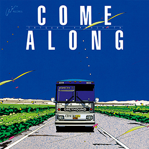 COME ALONG 1